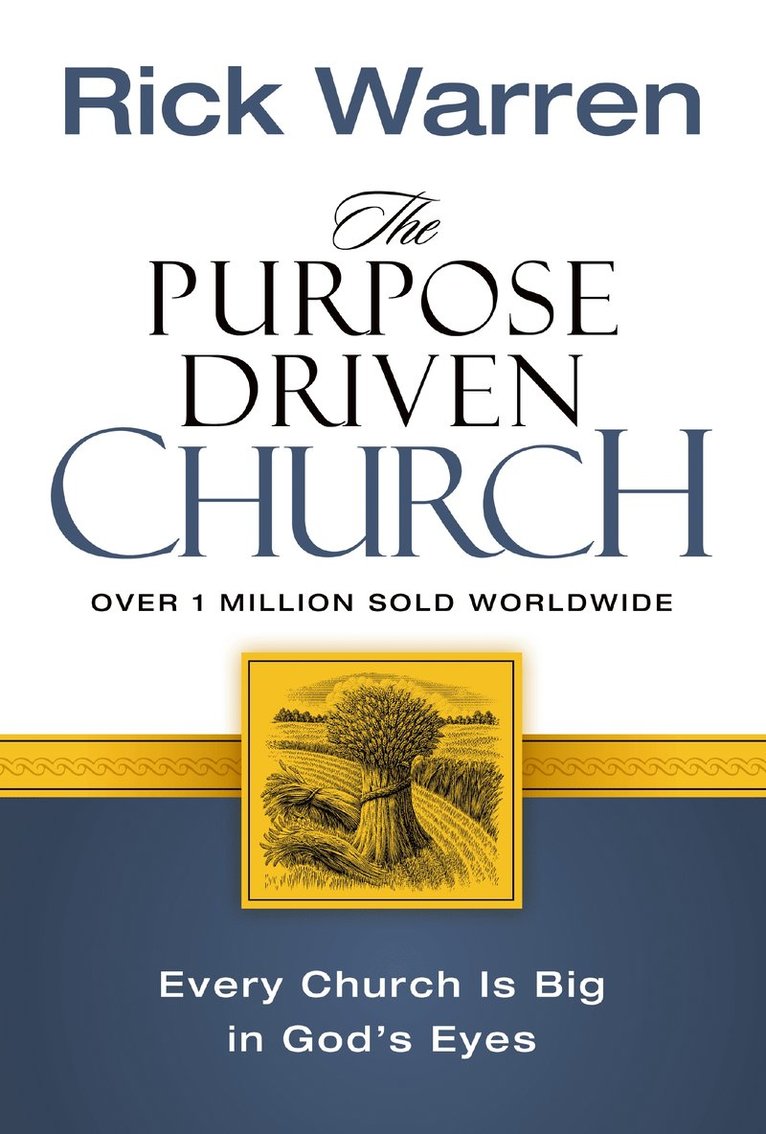 The Purpose Driven Church 1