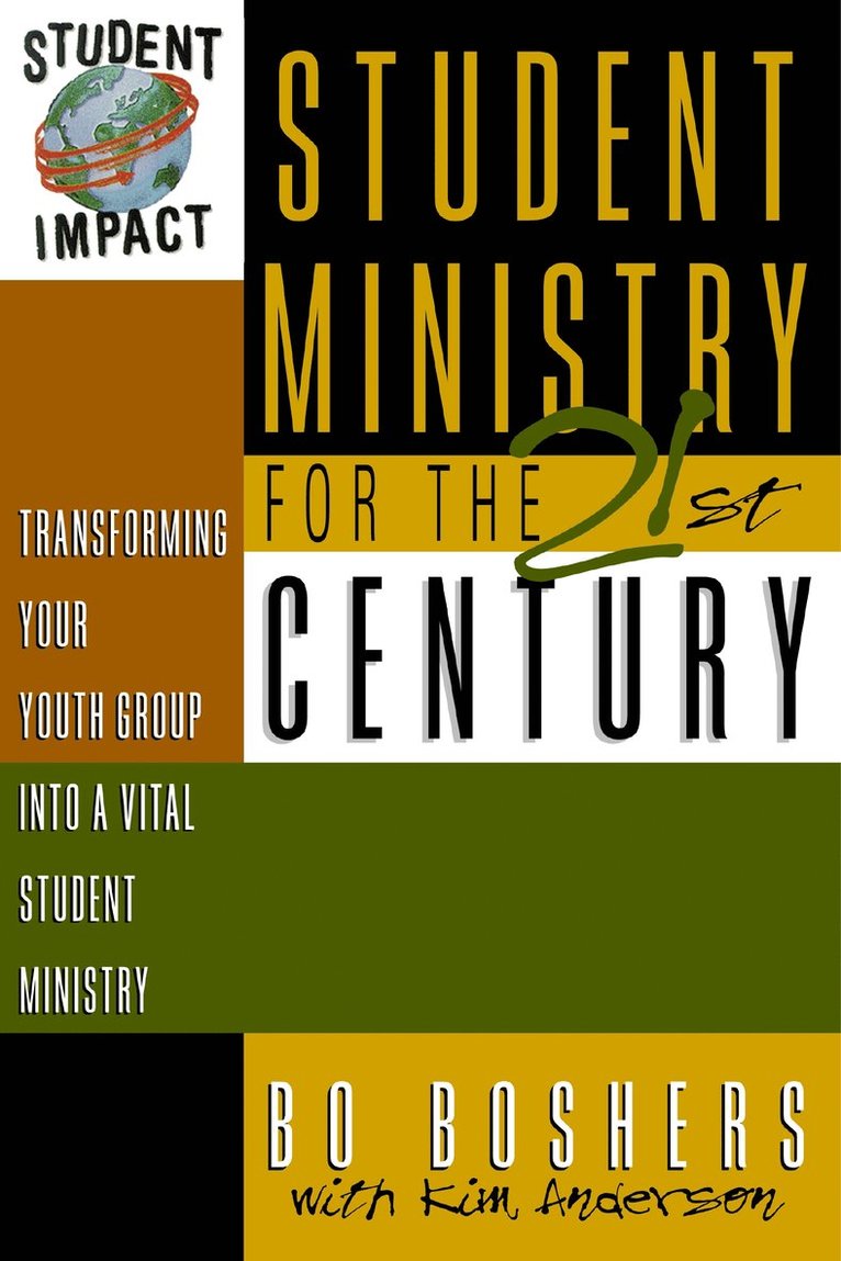 Kim Anderson, Bo Boshers, Ken Anderson - Student Ministry for the 21st Century, Häftad