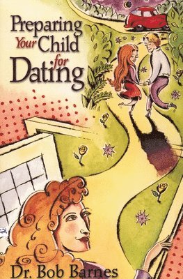bokomslag Preparing Your Child for Dating