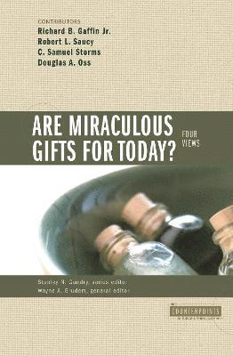 Are Miraculous Gifts for Today? 1