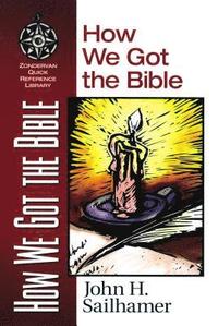 bokomslag How We Got the Bible