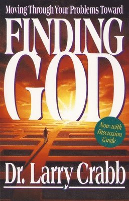bokomslag Finding God: Moving Through Your Problems in Pursuit of God