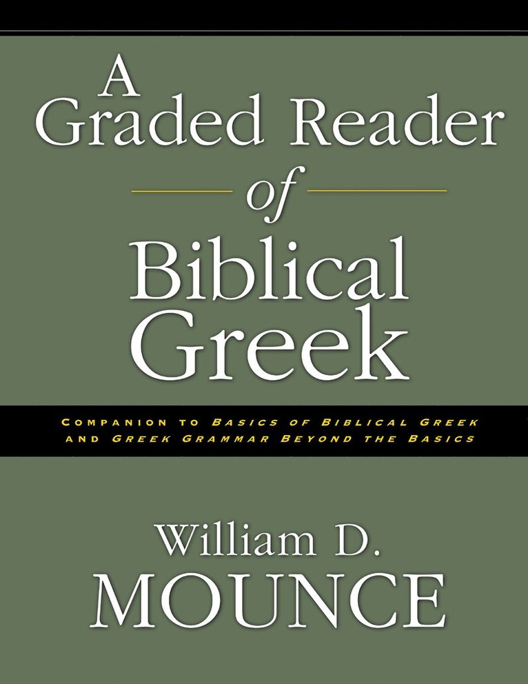 A Graded Reader of Biblical Greek 1