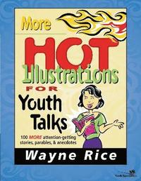 bokomslag More Hot Illustrations for Youth Talks
