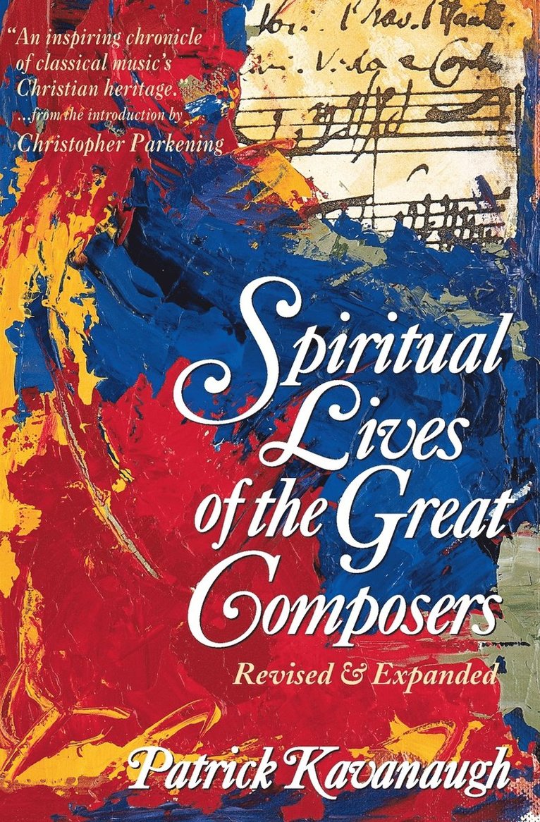 Spiritual Lives of the Great Composers, The 1