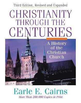 Christianity Through the Centuries 1