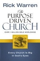 bokomslag The Purpose Driven Church
