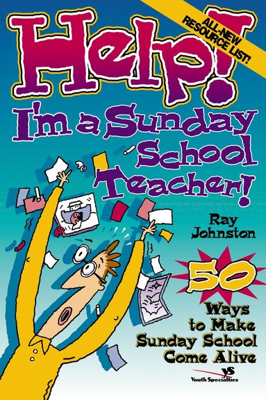 bokomslag Help! I'm a Sunday School Teacher