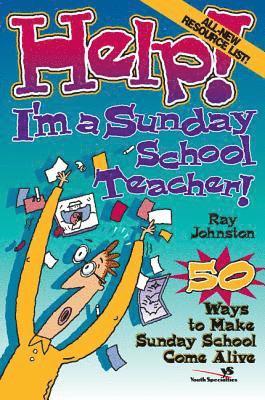 Help! I'm a Sunday School Teacher 1