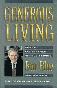 bokomslag Generous Living: Finding Contentment Through Giving