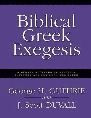 Biblical Greek Exegesis 1