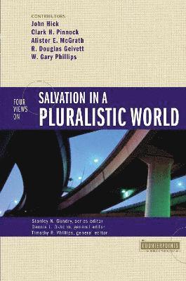 Four Views on Salvation in a Pluralistic World 1