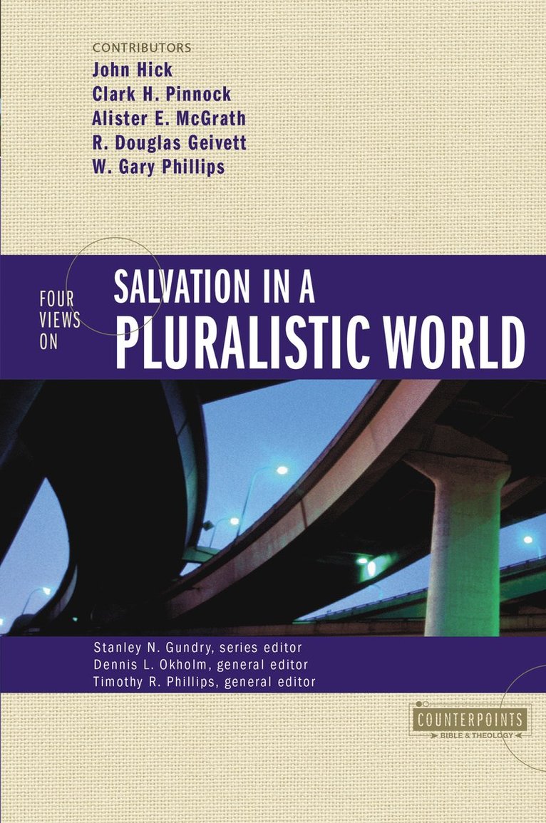 Four Views on Salvation in a Pluralistic World 1