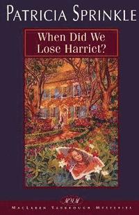 bokomslag When Did We Lose Harriet?