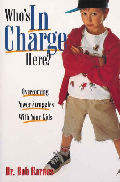 Robert G. Barnes - Who's in Charge Here?, Häftad