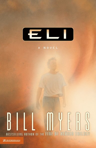 Bill Myers - Eli, Häftad