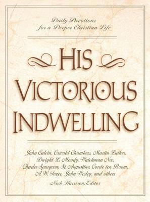 bokomslag His Victorious Indwelling