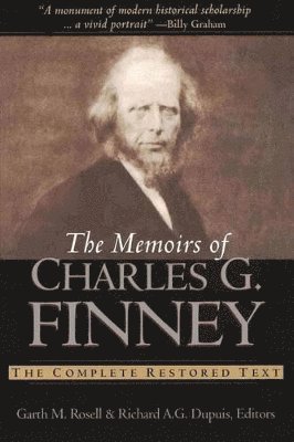 Garth M Rosell - Memoirs of Charles G. Finney, Häftad