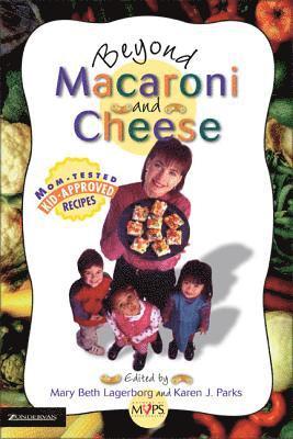 Beyond Macaroni and Cheese 1