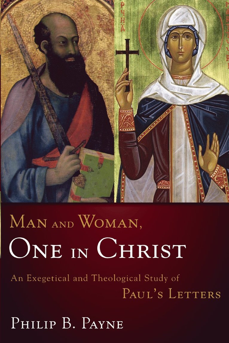 Philip Barton Payne - Man and Woman, One in Christ, Häftad