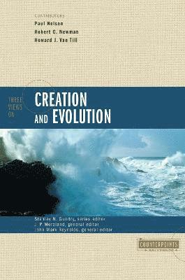 bokomslag Three Views on Creation and Evolution