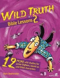 bokomslag Wild Truth Bible Lessons 2