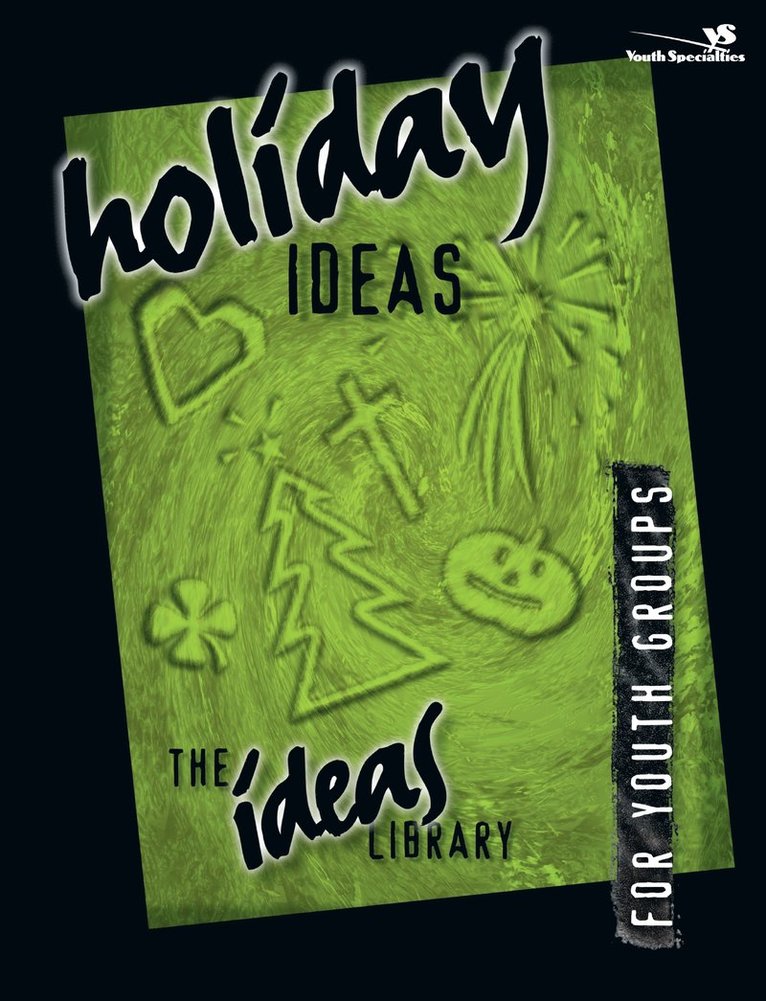 Youth Specialties, Zondervan Publishing - Holiday Ideas, Häftad