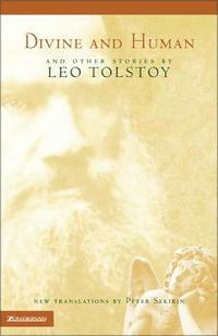 bokomslag Divine and Human: And Other Stories by Leo Tolstoy
