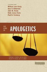 bokomslag Five Views on Apologetics