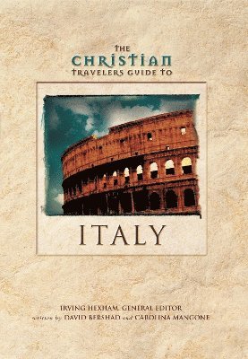 David Bershad, Caroline Mangone, Carolina Mangone, Peter &. Carine Barrs - Christian Travelers Guide to Italy, Häftad