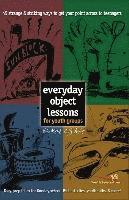 bokomslag Everyday Object Lessons for Youth Groups