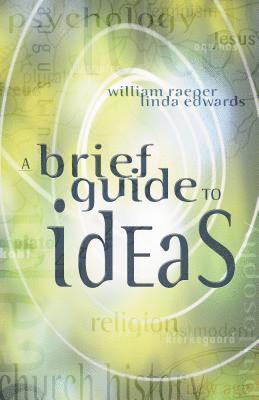 A Brief Guide to Ideas 1