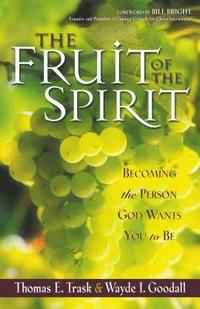 bokomslag The Fruit of the Spirit: Becoming the Person God Wants You to Be