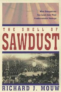 bokomslag The Smell of Sawdust