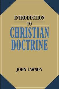 bokomslag Introduction to Christian Doctrine