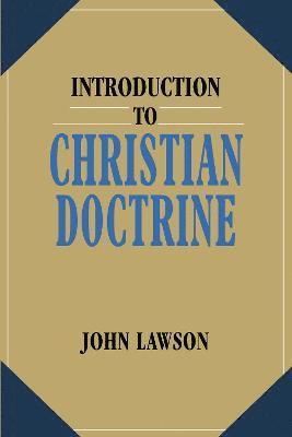 Introduction to Christian Doctrine 1