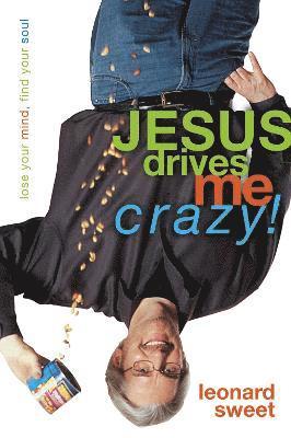 Jesus Drives Me Crazy! 1