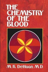 bokomslag The Chemistry of the Blood