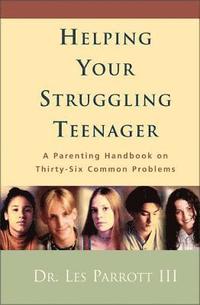 bokomslag Helping Your Struggling Teenager