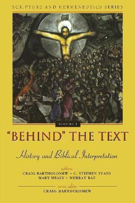 bokomslag 'Behind' the Text: History and Biblical Interpretation