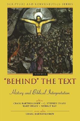 'Behind' the Text: History and Biblical Interpretation 1