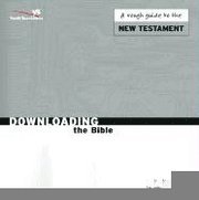 bokomslag Downloading the Bible: A Quick Stroll Through Both Testaments