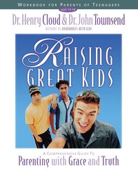 bokomslag Raising Great Kids Workbook for Parents of Teenagers