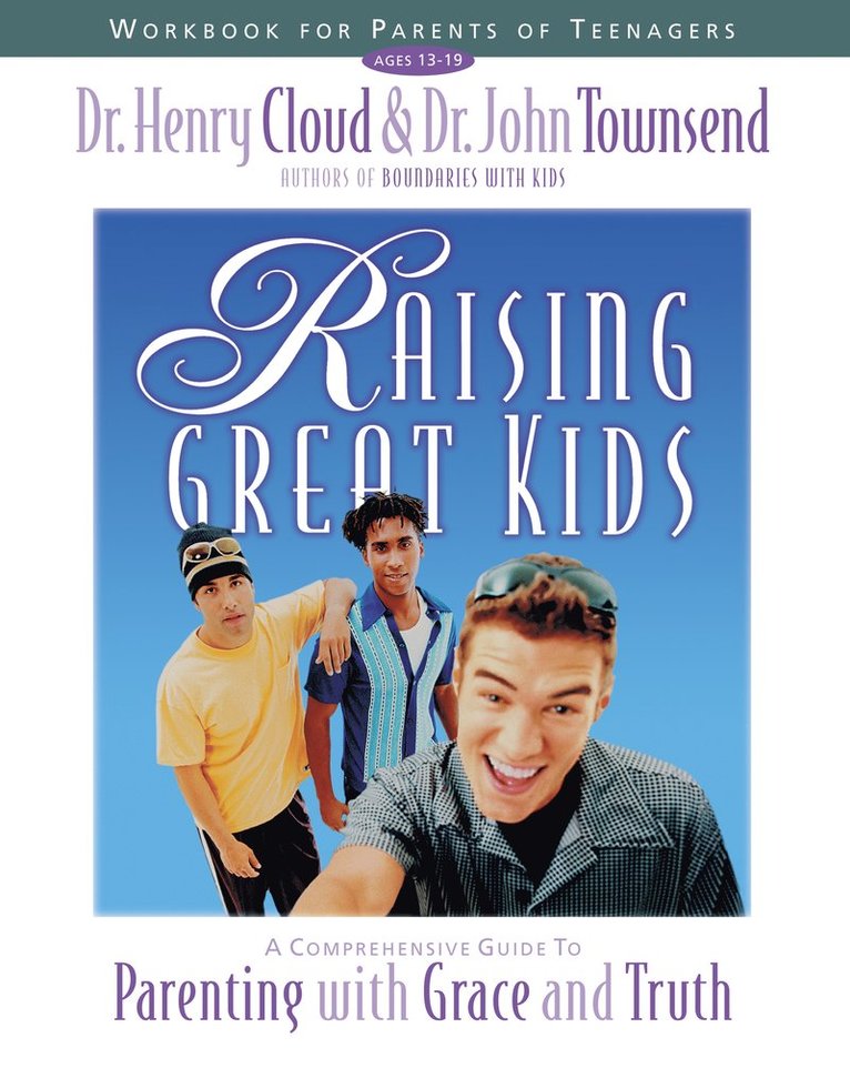 Henry Cloud, John Townsend - Raising Great Kids Workbook for Parents of Teenagers, Häftad