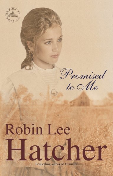 Robin Lee Hatcher - Promised to Me, Häftad