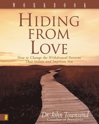 John Townsend - Hiding from Love Workbook, Häftad