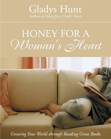 Gladys Hunt - Honey for a Woman's Heart, Häftad