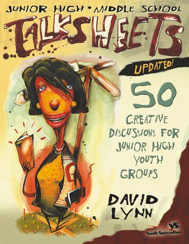 David Lynn - Junior High and Middle School Talksheets-Updated!, Häftad