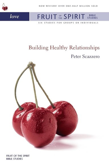 bokomslag Love: Building Healthy Relationships