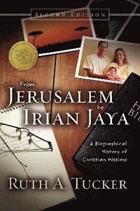 bokomslag From Jerusalem to Irian Jaya